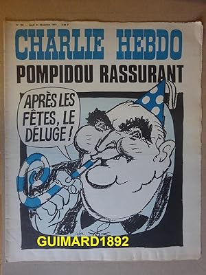 Charlie Hebdo n°162 24 décembre 1973 Pompidou rassurant Après les fêtes le déluge !