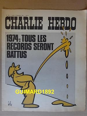 Charlie Hebdo n°163 31 décembre 1973 1974 : tous les records seront battus