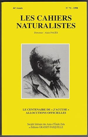 Les Cahiers naturalistes, 44e année, n° 72, 1998. Émile Zola dans l'affaire Dreyfus. Le Centenair...