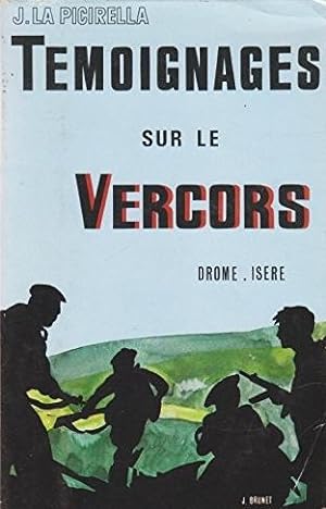 Témoignages sur le Vercors - Drome, Isère.