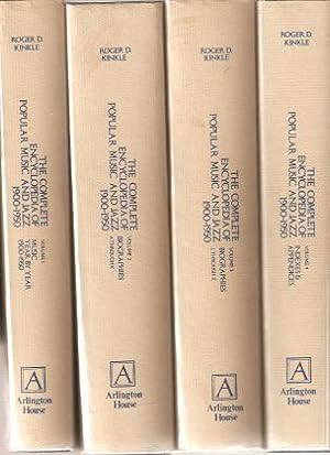 THE COMPLETE ENCYCLOPEDIA OF POPULAR MUSIC AND JAZZ, 1900-1950:; In Four Volumes