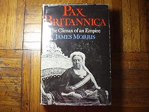 PAX BRITANNICA: THE CLIMAX OF AN EMPIRE