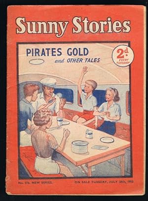 Sunny Stories: Pirates Gold & Other Tales (No. 576: New Series: Jul 28th, 1953)