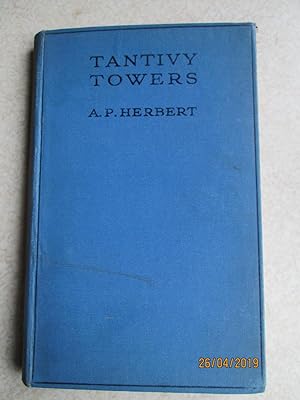 Tantivy Towers: A Light Opera in Three Acts