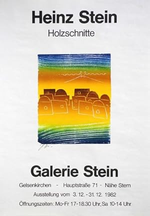 Heinz Stein. Holzschnitte. 1982. [Plakat, Signierter Original-Farbholzschnitt / poster, signed or...