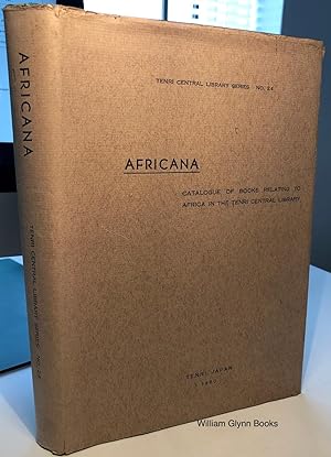 Africana: Catalogue of Books Relating to Africa in the Tenri Central Library