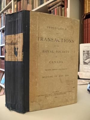 Proceedings and Transactions of the Royal Society of Canada. Second Series - Volume VI. Meeting o...
