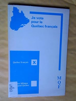 Je vote pour le Québec français