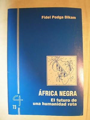 Africa Negra. El futuro de una humanidad rota. Cuadernos CJ 73