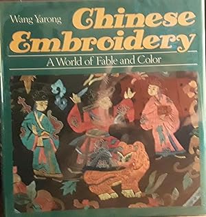 Chinese Embroidery: A World of Fable and Color