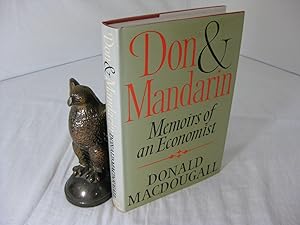 DON AND MANDARIN; MEMOIRS OF AN ECONOMIST