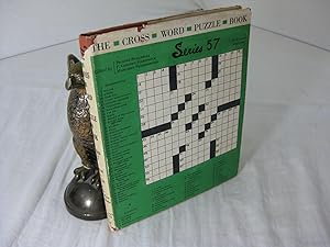 THE CROSS WORD PUZZLE BOOK; FIFTY-SEVENTH SERIES