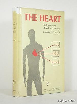 The Heart: Its Function in Health and Disease