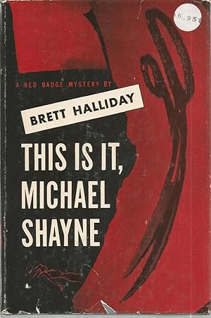 This Is It, Michael Shayne