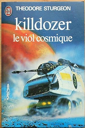 Killdozer, le viol cosmique