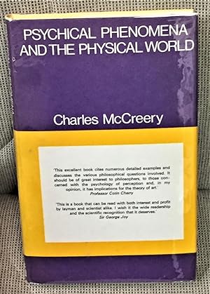 Psychical Phenomena and the Physical World