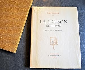 La Toison De Phryné. Illustrations De Henri Thomas.