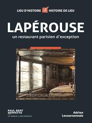 Lapérouse ; un restaurant parisien d'exception