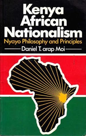 Kenya African Nationalism: Nyayo Philosophy and Principles