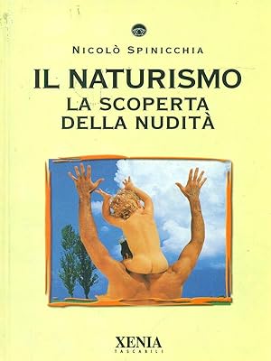 Il naturismo. La scoperta della nudita'