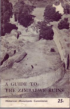 A Guide to the Zimbabwe Ruins and Other Antiquities Near Victoria Falls
