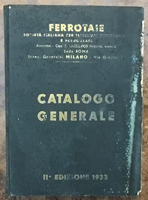 Ferrotaie. Società Italiana per Materiali Siderurgici e Ferroviari. Catalogo Generale. II edizion...