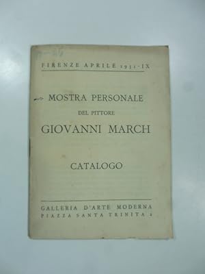Galleria d'Arte Moderna Piazza Santa Trinita Firenze. Mostra personale del pittore Giovanni March...