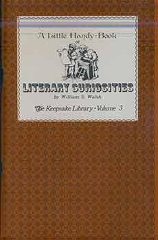 A Little Handy-Book of Literary Curiosities.