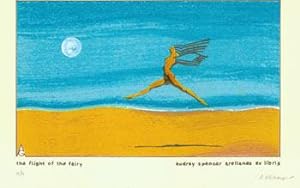 The Flight Of The Fairy. Serigraph numbered 5 of 6, and signed by the artist, with dedication to ...