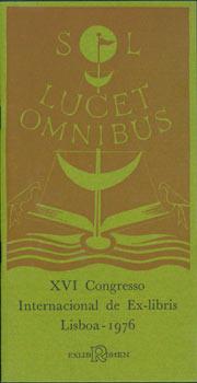 Sol Lucet Omnibus: 5 Exlibris af Christian Blaesbjerg. XVI Congresso Internacional de Ex-libris L...