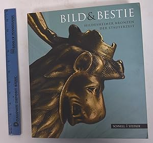 Bild und Bestie: Hildesheimer Bronzen Der Stauferzeit