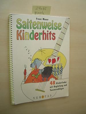 Saitenweise Kinderhits. 48 Kinderlieder mit Begleitung und Tanzvorschlägen.