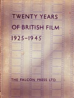 Twenty Years of British Film 1925-1945