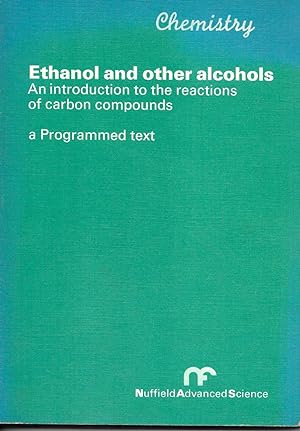 Ethanol and Other Alcohols: Ethanol and other alcohols: Programmed Text