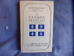 Le Canada français Province de Québec