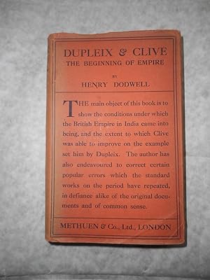 Dupleix and Clive. The Beginning of Empire