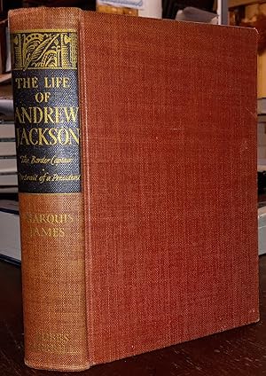The Life of Andrew Jackson: Complete in One Volume