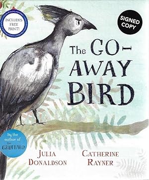 The Go-Away Bird SIGNED