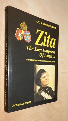 ZITA: The Last Empress of Austria