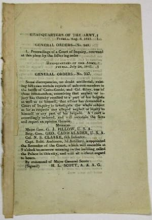 HEADQUARTERS OF THE ARMY, PUEBLA, AUG. 6, 1847. GENERAL ORDERS - NO. 249. . SOME DISCREPANCIES, N...
