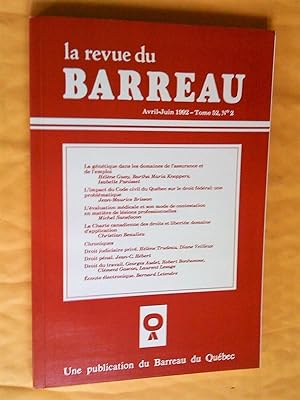 La Revue du Barreau, tome 52, no 2, avril juin 1992