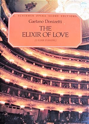 The Elixir of Love. Opera Score Edition
