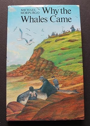 Why the Whales Came. Inscribed.