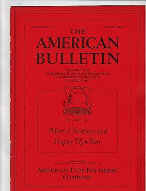 THE AMERICAN BULLETIN (Featuring the Cloister Bold and Cloister Bold Title, New Members of the Cl...