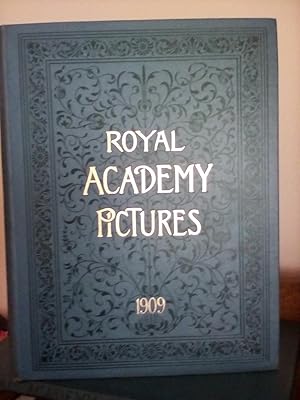 Royal Academy Pictures and Sculpture 1909