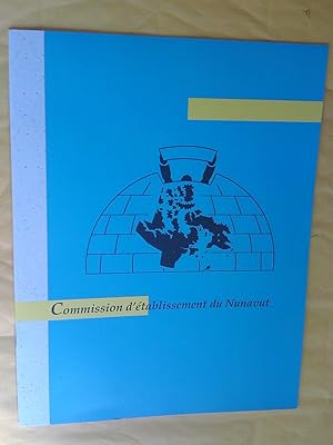 NUNAVUT IMPLEMENTATION COMMISSION - Commission d'établissement du Nunavut