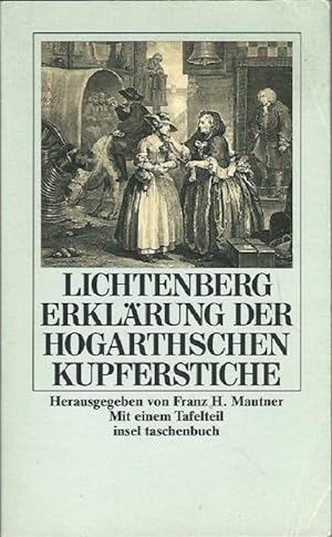 Ausführliche Erklärung der Hogarthschen Kupferstiche. Hrsg. von Franz H. Mautner / Insel-Taschenb...