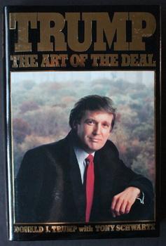 TRUMP the Art of the Deal - Donald Trump he Makes One Believe in the American Dream Again (Hardco...