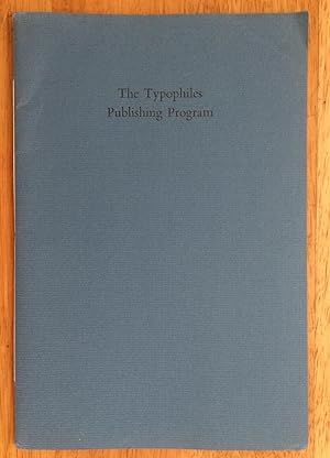The Typophiles Publishing Program. Typophiles Monograph, New Series - Number 15