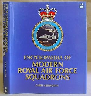 Encyclopaedia Of Modern Royal Air Force Squadrons